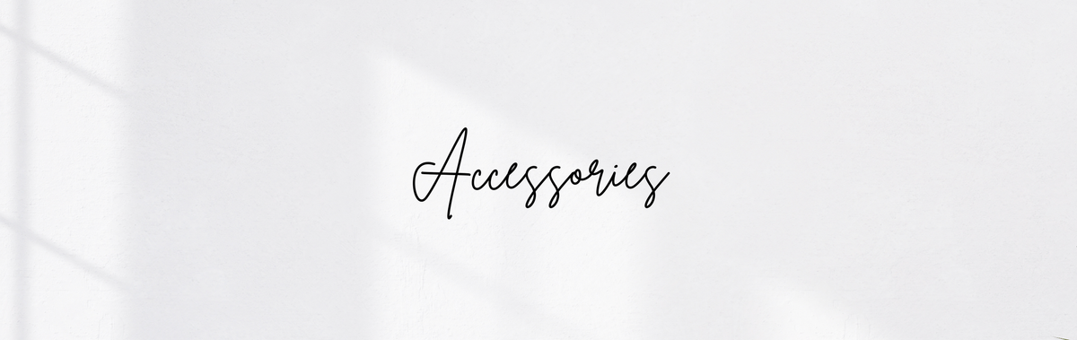 Accessories