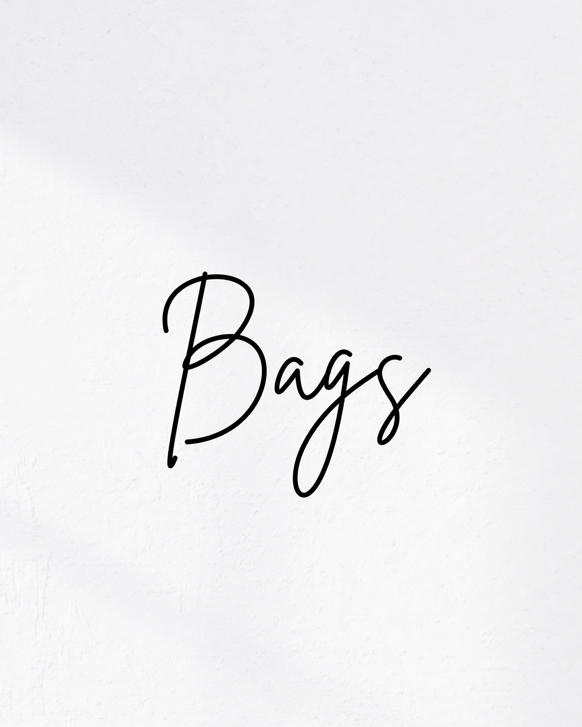 A minimalist white banner or header with the word 'Bags' written in a black cursive script font, set against a softly lit background with faint window shadows.
